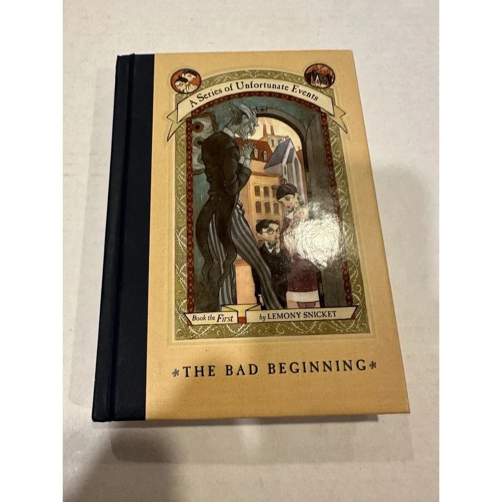 A Series of Unfortunate Events The Bad Beginning by Lemony Snicket Hardcover